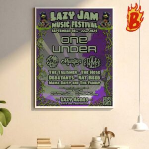 Lazy Jam Music Festival One Linder Pushing Daisys Band Mungion And The Stolen Faces Merch Poster At Lazy Acres September 19th-22nd 2024 Wall Decor Poster Canvas