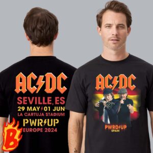 ACDC Power Up 2024 Tour In Seville Spain At La Cartuja Stadium On 29 May And 01 Jun 2024 PWR Up Europe 2024 Two Sides Classic T-Shirt