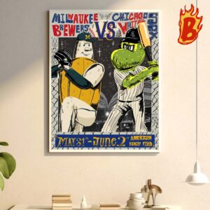 Milwaukee Brewers Vs Chicago White Sox At American Family Field Milwaukee WI On May 31 To June 2 2024 Wall Decor Poster Canvas