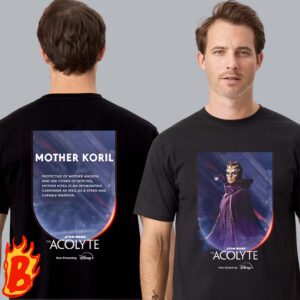 Mother Koril Character In Star Wars The Acolyte Now Streaming On Disney Two Sides Unisex T-Shirt