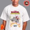 Deadpool And Wolverine Reald 3D New Poster Only Theaters July 26 Unisex T-Shirt