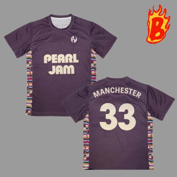 Pearl Jam Dark Matter World Tour With Manchester UK Number 33 On June 25 2024 Unisex T-Shirt