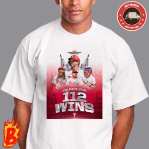 Philadelphia Phillies On Pace For 112 Wins MLB Sun Day Night Baseball Classic T-Shirt