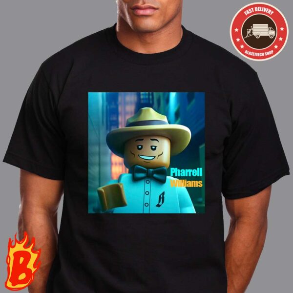 Piece By Piece Official Lego Versions Of Pharrell Williams For The Pharrell Williams Biopic Unisex T-Shirt