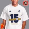 Congrats To Real Madrid 2024 UEFA Champions League Record 15 Times Champions Classic T-Shirt
