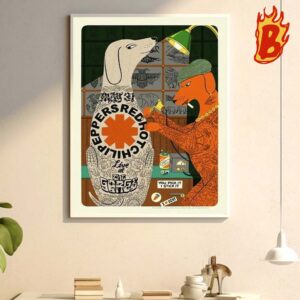 Red Hot Chili Peppers Band Unlimited Love Tour At The Gorge Amphitheatre Tonight Wall Decor Poster Canvas