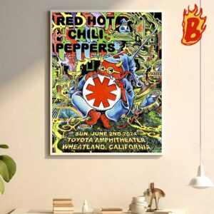 Red Hot Chili Peppers Show At Sun June 2nd 2024 Toyota Amphitheater Wheatland California Wall Decor Poster Canvas