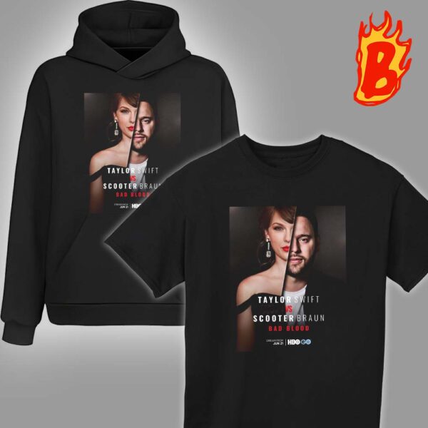 Taylor Swift Vs Scooter Braun Bad Blood Will Premiere June 21 On HBO Go Unisex T-Shirt