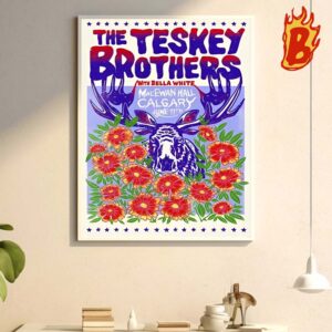 The Teskey Brothers Show In June 11 2024 At MacEwan Hall Calgary AB Wall Decor Poster Canvas