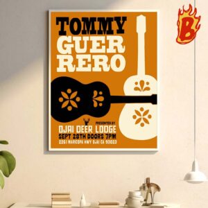 Tommy Guer Rero Presented By Ojai Deer Lodge On September 28th Doors 7pm At Maricopa HWY Ojai CA Wall Decor Poster Canvas